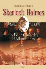Cover-Bild Sherlock Holmes und der Club des Höllenfeuers