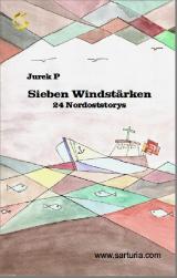 Cover-Bild Sieben Windstärken - Jurek P
