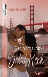 Cover-Bild Sieh nicht zurück! Solid Rock
