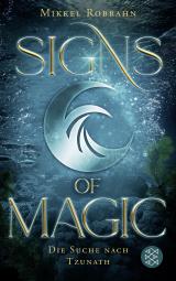 Cover-Bild Signs of Magic 2 – Die Suche nach Tzunath