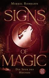 Cover-Bild Signs of Magic 3 – Die Spur des Hounds