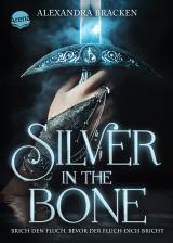 Cover-Bild Silver in the Bone. Brich den Fluch, bevor der Fluch dich bricht (Die Hollower-Saga 1)