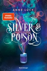 Cover-Bild Silver & Poison, Band 1: Das Elixier der Lügen (SPIEGEL-Bestseller)