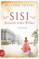 Cover-Bild Sisi - Kaiserin wider Willen