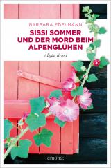 Cover-Bild Sissi Sommer und der Mord beim Alpenglühen
