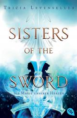 Cover-Bild Sisters of the Sword - Die Magie unserer Herzen