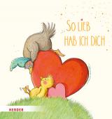 Cover-Bild So lieb hab ich dich (Pappbilderbuch)