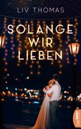 Cover-Bild Solange wir lieben