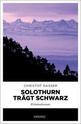 Cover-Bild Solothurn trägt Schwarz