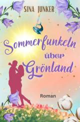 Cover-Bild Sommerfunkeln über Grönland