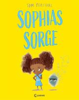 Cover-Bild Sophias Sorge (Die Reihe der starken Gefühle)