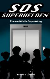 Cover-Bild SOS-Superhelden