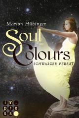 Cover-Bild Soul Colours 3: Schwarzer Verrat