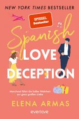 Cover-Bild Spanish Love Deception – Manchmal führt die halbe Wahrheit zur ganz großen Liebe