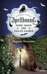 Cover-Bild Spellbound - Magische Missetaten