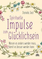 Cover-Bild Spirituelle Impulse zum Glücklichsein