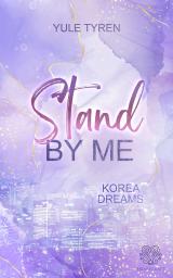 Cover-Bild Stand by me - Korea Dreams