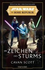 Cover-Bild Star Wars™ Die Hohe Republik - Im Zeichen des Sturms