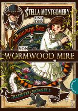 Cover-Bild Stella Montgomery und der schaurige See von Wormwood Mire