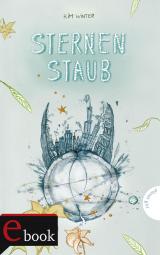 Cover-Bild Sternen-Trilogie 3: Sternenstaub
