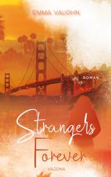 Cover-Bild Strangers Forever (Strangers - Reihe 2)