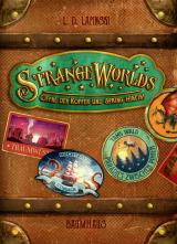 Cover-Bild Strangeworlds - Öffne den Koffer und spring hinein!