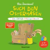 Cover-Bild Such den Osterhasen. Ein Oster-Mitmachbuch. Zum Schütteln, Schaukeln, Pusten, Klopfen und sehen, was dann passiert. Von 2 bis 4 Jahren