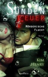Cover-Bild Sündenfeuer - Mörderische Flucht
