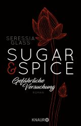 Cover-Bild Sugar & Spice - Gefährliche Versuchung
