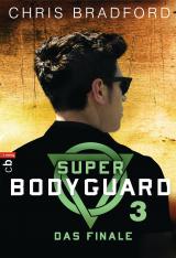 Cover-Bild Super Bodyguard - Das Finale
