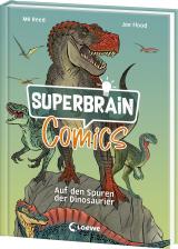 Cover-Bild Superbrain-Comics - Auf den Spuren der Dinosaurier