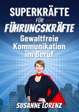 Cover-Bild Superkräfte für Führungskräfte