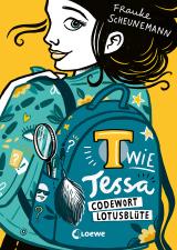 Cover-Bild T wie Tessa (Band 2) - Codewort Lotusblüte