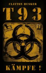 Cover-Bild T93, Band 2: Kämpfe!