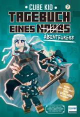 Cover-Bild Tagebuch eines Abenteurers (Tagebuch eines Noobs Bd. 7)