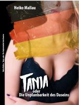 Cover-Bild Tanja oder Die Unplanbarkeit des Daseins
