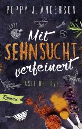 Cover-Bild Taste of Love - Mit Sehnsucht verfeinert