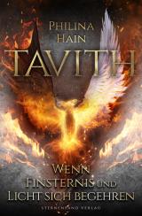 Cover-Bild Tavith (Band 3): Wenn Finsternis und Licht sich begehren