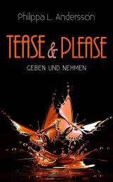 Cover-Bild Tease & Please - Geben und Nehmen