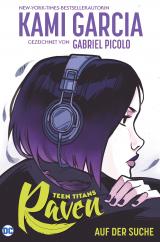 Cover-Bild Teen Titans: Raven - Auf der Suche