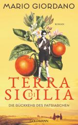 Cover-Bild Terra di Sicilia. Die Rückkehr des Patriarchen