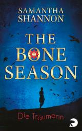 Cover-Bild The Bone Season - Die Träumerin