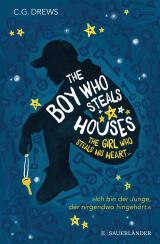 Cover-Bild The Boy Who Steals Houses: The Girl Who Steals His Heart