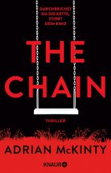 Cover-Bild The Chain - Durchbrichst du die Kette, stirbt dein Kind
