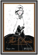 Cover-Bild The Dress: 100 legendäre Kleider