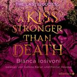 Cover-Bild The Last Goddess 2: A kiss stronger than death