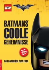 Cover-Bild The LEGO® Batman Movie. Batmans™ coole Geheimnisse