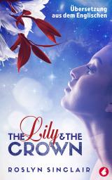 Cover-Bild The Lily and the Crown