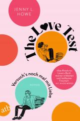 Cover-Bild The Love Test – Versuch’s noch mal mit Liebe