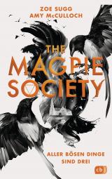 Cover-Bild The Magpie Society - Aller bösen Dinge sind drei